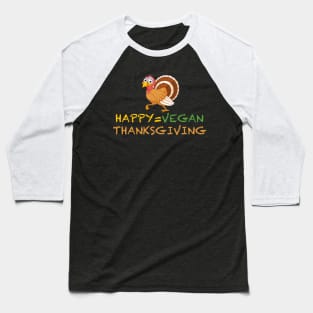 Happy Vegan Thanksgiving Baseball T-Shirt